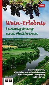 Kartonierter Einband Wein-Erlebnis Ludwigsburg und Heilbronn von 