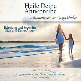Audio CD (CD/SACD) Heile Deine Ahnenreihe - Meditations-CD von Georg Huber