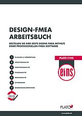 E-Book (epub) Plato Design-FMEA Arbeitsbuch von Andreas Wilhelm, Martin Werdich, Julian Häußer