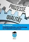 E-Book (pdf) Qualitätsmethoden und Werkzeuge im Problemlösungsprozess von Peter Sommerfeld