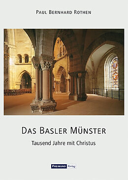 Kartonierter Einband Das Basler Münster von Paul Bernhard Rothen