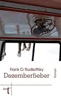 E-Book (epub) Dezemberfieber von Frank O. Rudkoffsky