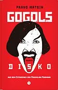 E-Book (epub) Gogols Disko von Paavo Matsin