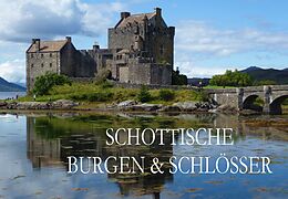 Kartonierter Einband Bildband Schottische Burgen und Schlösser von ohne Autor