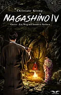 E-Book (epub) Nagashino IV: Onryo - Ein Weg mit hundert Steinen von Christiane Kromp