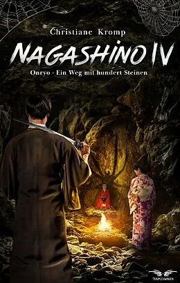 E-Book (epub) Nagashino IV: Onryo - Ein Weg mit hundert Steinen von Christiane Kromp