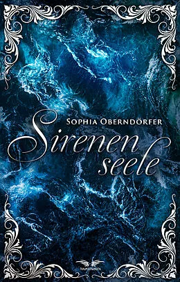 E-Book (epub) Sirenenseele von Sophia Oberndörfer