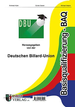 PDF Basisqualifizierung BAQ von Andreas Huber, Michael Hetjens, Daniel Alvarez