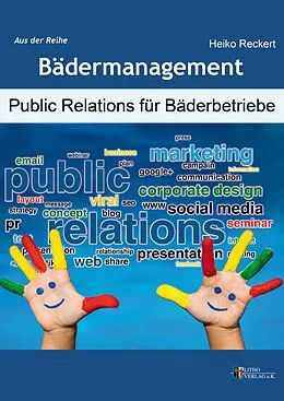 E-Book (epub) Public Relations für Bäderbetriebe von Heiko Reckert