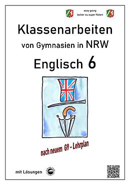 Lernhilfen / Abiturwissen / Le Englisch 6 (English G Access 2), Klassenarbeiten von Gymnasien in NRW mit Lösungen nach G9 von Monika Arndt