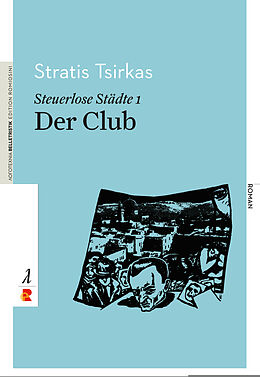 Kartonierter Einband Steuerlose Städte: Der Club von Tsirkas Stratis