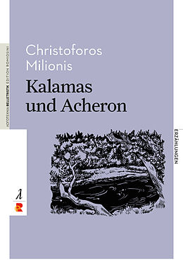 Kartonierter Einband Kalamas und Acheron von Christoforos Milionis