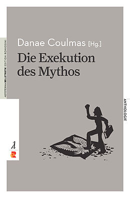 Kartonierter Einband Die Exekution des Mythos von Danae Coulmas