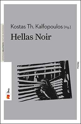 Kartonierter Einband Hellas Noir von Kostas Th. Kalfopoulos