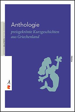 Kartonierter Einband Anthologie von Elissavet Chronopoulou, Giannis Efstathiadis, Oursoula Foskolou