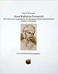 E-Book (epub) Anna Katharina Emmerick von Karl E. Schmöger