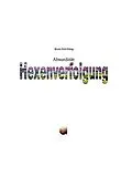 E-Book (epub) Absurdität: Hexenverfolgung von Bruno Emil König