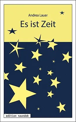 E-Book (epub) Es ist Zeit von Andrea Lauer