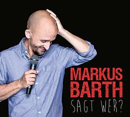 Markus Barth CD Sagt Wer?