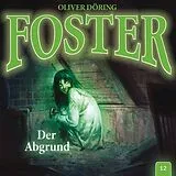 Audio CD (CD/SACD) FOSTER 12 - DER ABGRUND von Oliver Döring