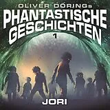 Audio CD (CD/SACD) PHANTASTISCHE GESCHICHTEN FOLGE 1 von Oliver Döring