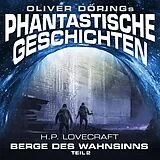 Oliver Doerings Phantastische CD Die Berge Des Wahnsinns Teil 2