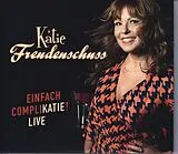 Audio CD (CD/SACD) Einfach Complikatie!, 2 Audio-CD von Katie Freudenschuss