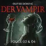 Audio CD (CD/SACD) Der Vampir (Teil 3 & 4) von
