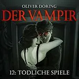 Audio CD (CD/SACD) Der Vampir (Teil 12) von Oliver Döring