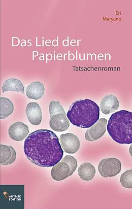 E-Book (epub) Das Lied der Papierblumen von Eri Maryana