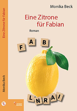 Fester Einband Eine Zitrone für Fabian von Monika Beck