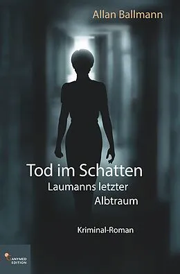E-Book (epub) Tod im Schatten von Allan Ballmann