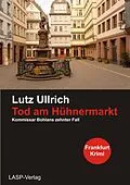 E-Book (epub) Tod am Hühnermarkt von Lutz Ullrich