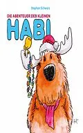E-Book (epub) Die Abenteuer des kleinen Habi von Stephan Schwarz