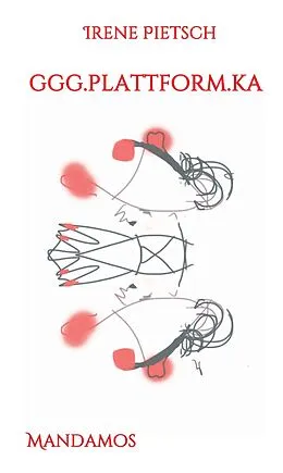 E-Book (epub) ggg.plattform.ka von Irene Pietsch