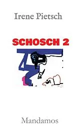 E-Book (epub) SCHOSCH 2 von Irene Pietsch