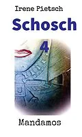E-Book (epub) Schosch 4 von Irene Pietsch
