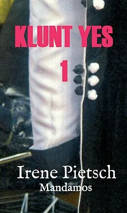 E-Book (epub) KLUNT YES 1 von Irene Pietsch