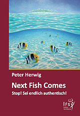 E-Book (epub) Next Fish Comes von Peter Herwig