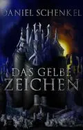 E-Book (epub) Das gelbe Zeichen von Schenkel Daniel