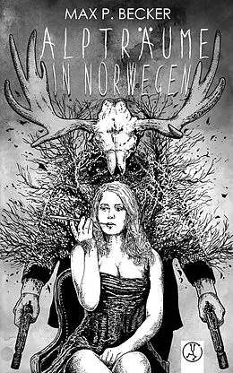 E-Book (epub) Alpträume in Norwegen von Max P. Becker