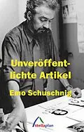 E-Book (epub) Unveröffentlichte Artikel von Emo Schuschnig
