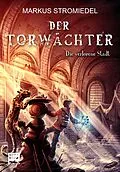 E-Book (epub) Der Torwächter - Die verlorene Stadt von Markus Stromiedel
