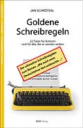 E-Book (epub) Jan Schröters Goldene Schreibregeln von Jan Schröter