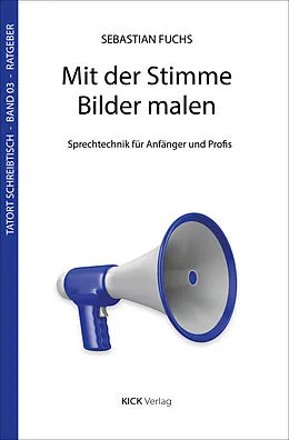 E-Book (epub) Mit der Stimme Bilder malen von Sebastian Fuchs