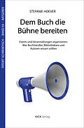 E-Book (epub) Dem Buch die Bühne bereiten von Stefanie Hoever