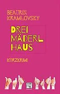 E-Book (epub) Dreimäderlhaus von Beatrix Kramlovsky