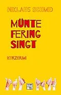 E-Book (epub) Müntefering singt von Niklaus Schmid