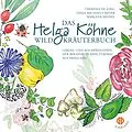E-Book (epub) Das Helga Köhne Wildkräuterbuch von Theresia de Jong, Tanja Michaela Meyer, Marleen Meinel