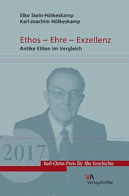 E-Book (pdf) Ethos - Ehre - Exzellenz von Elke Stein-Hölkeskamp, Karl-Joachim Hölkeskamp